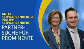 Anita G. Schwarzenberg und Philipp Schwarzenberg zu Partnersuche für Prominente