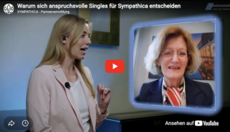 Warum sich anspruchsvolle Singles für die Sympathica Partnervermittlung entscheiden